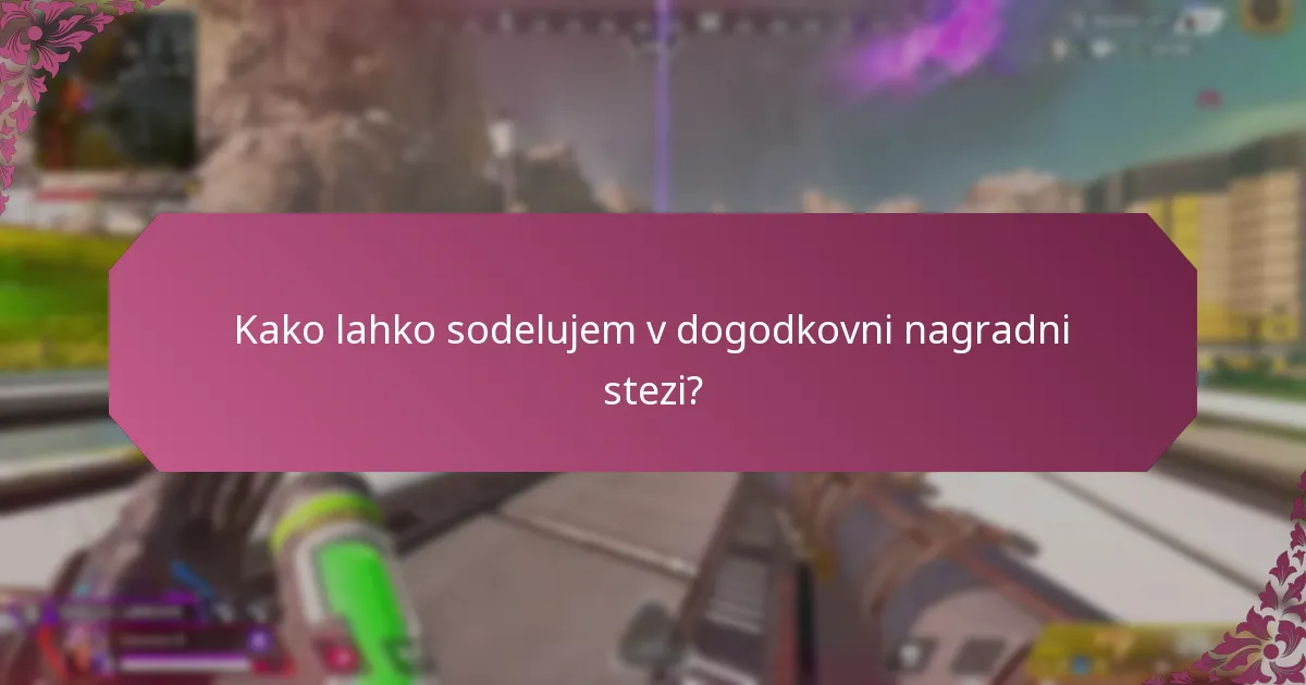 Kako lahko sodelujem v dogodkovni nagradni stezi?